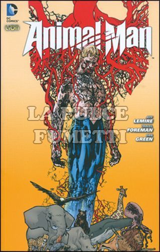 DC DARK # 1 - ANIMAL MAN 1: LA CACCIA